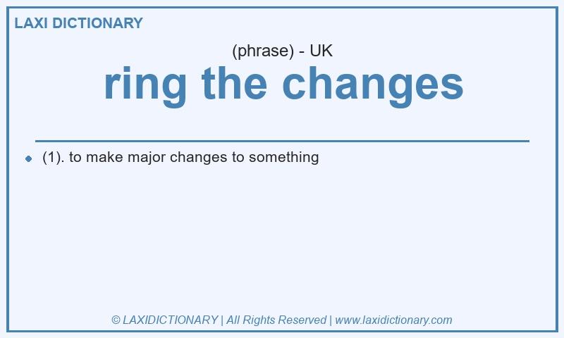 Definition ring the changes in British English