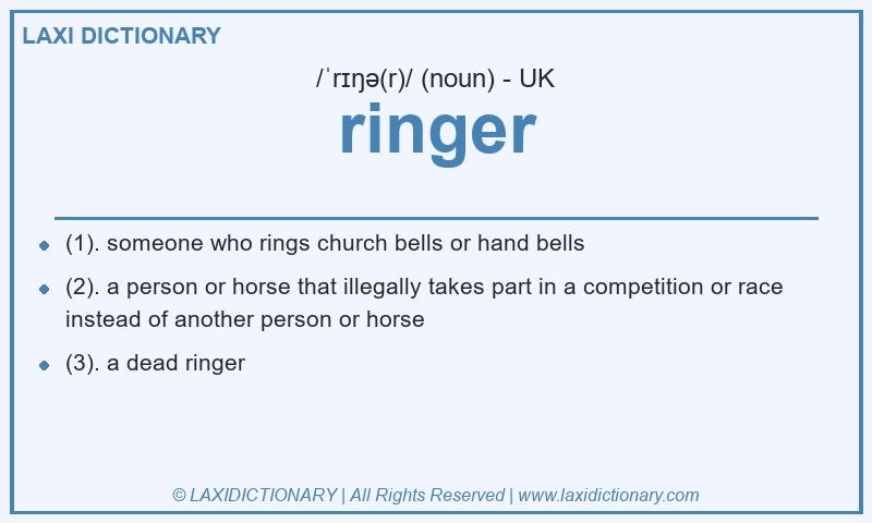Definition ringer in British English