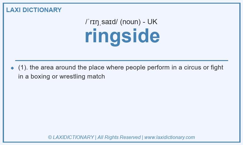 Definition ringside in British English