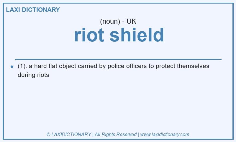 Definition riot shield in British English