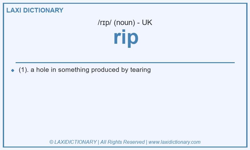 Definition rip in British English