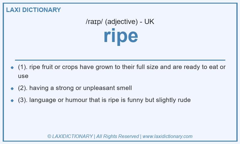 Definition ripe in British English