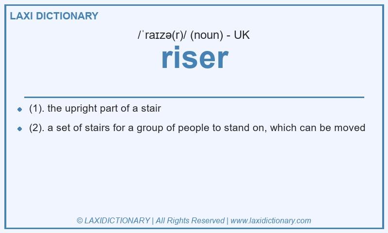 Definition riser in British English