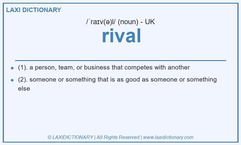 Definition rival in British English