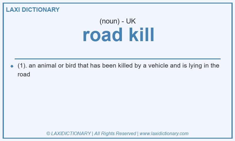 Definition road kill in British English