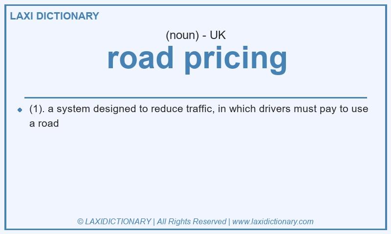 Definition road pricing in British English