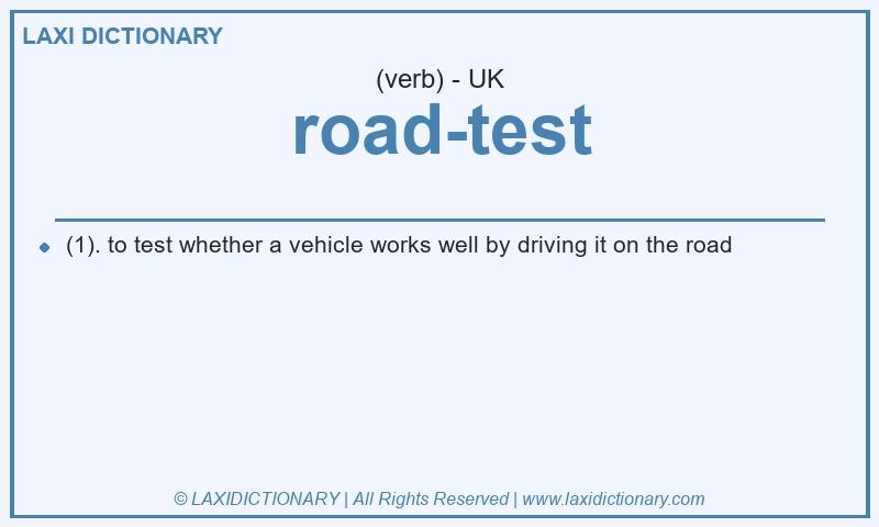 Definition road-test in British English