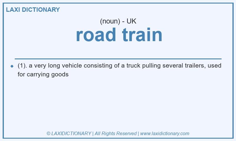 Definition road train in British English
