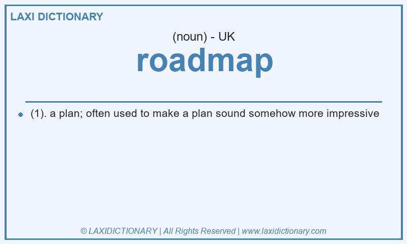 Definition roadmap in British English