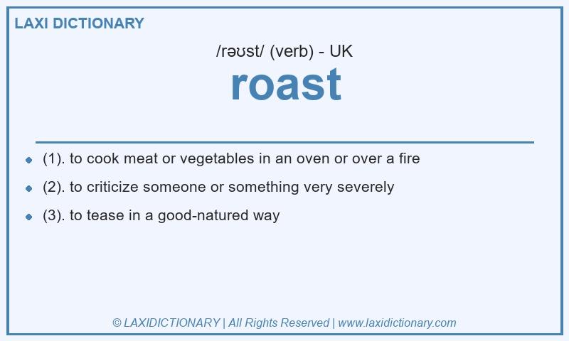 Definition roast in British English