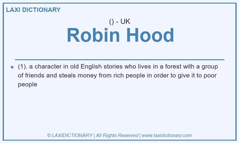 Definition Robin Hood in British English