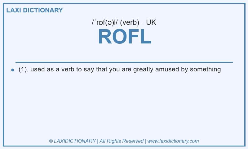 Definition ROFL in British English