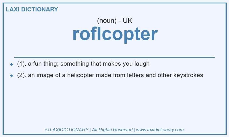 Definition roflcopter in British English
