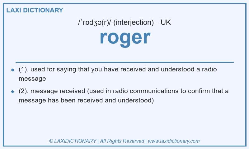 Definition roger in British English