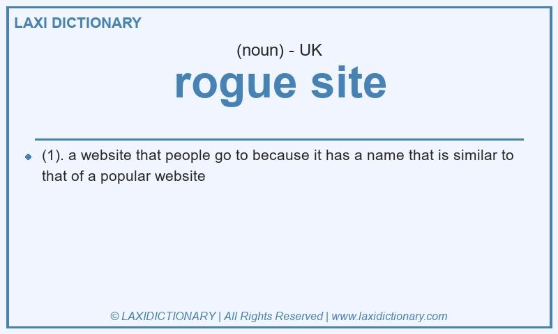 Definition rogue site in British English