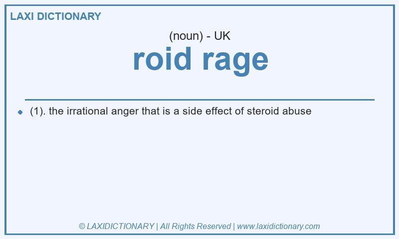 Definition roid rage in British English