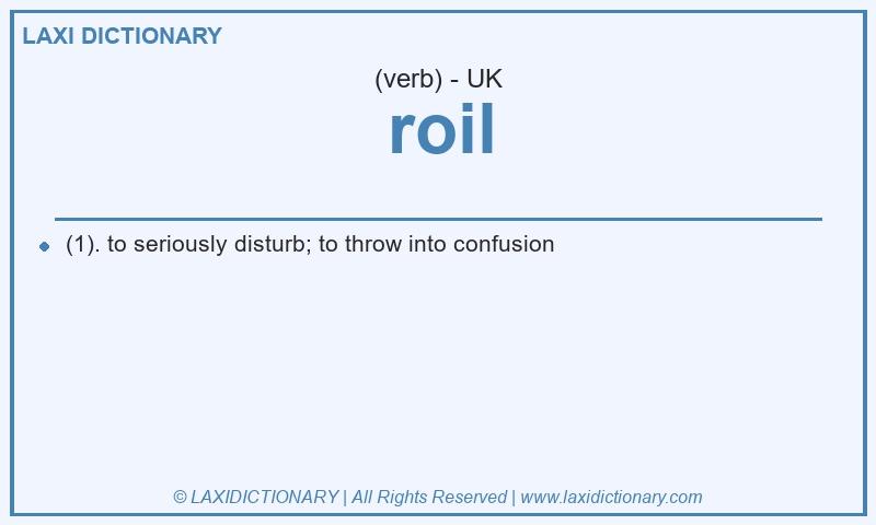 Definition roil in British English