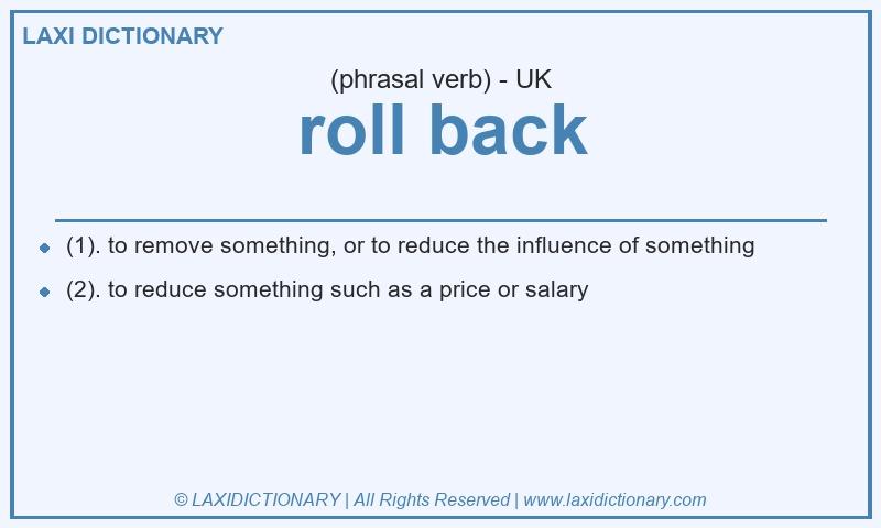Definition roll back in British English