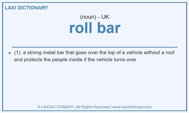 Definition roll bar in British English