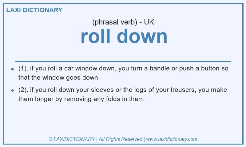 Definition roll down in British English