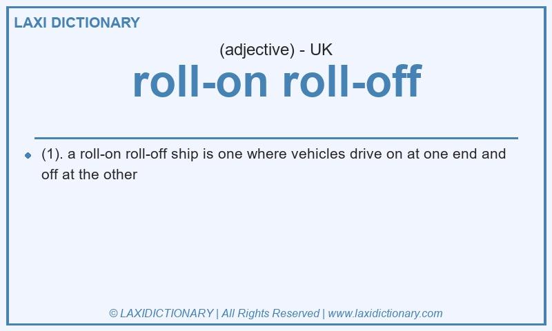 Definition roll-on roll-off in British English