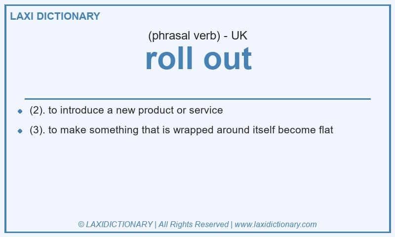 Definition roll out in British English