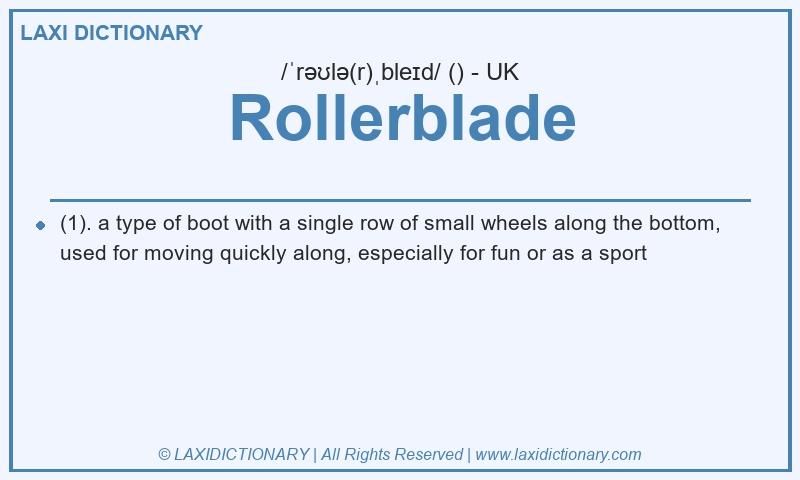 Definition Rollerblade in British English