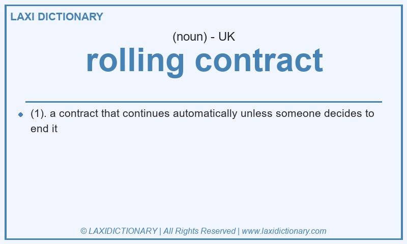 Definition rolling contract in British English