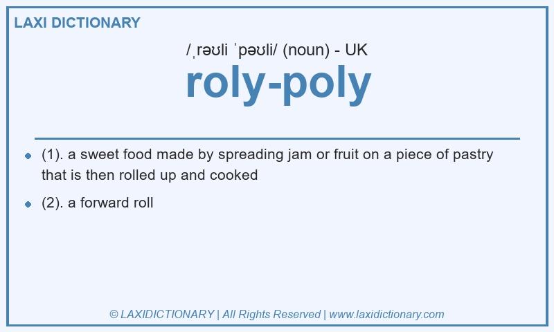 Definition roly-poly in British English