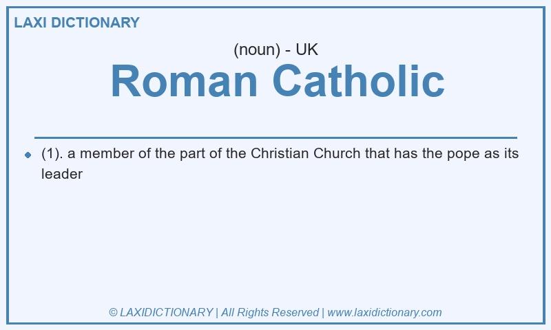 Definition Roman Catholic in British English