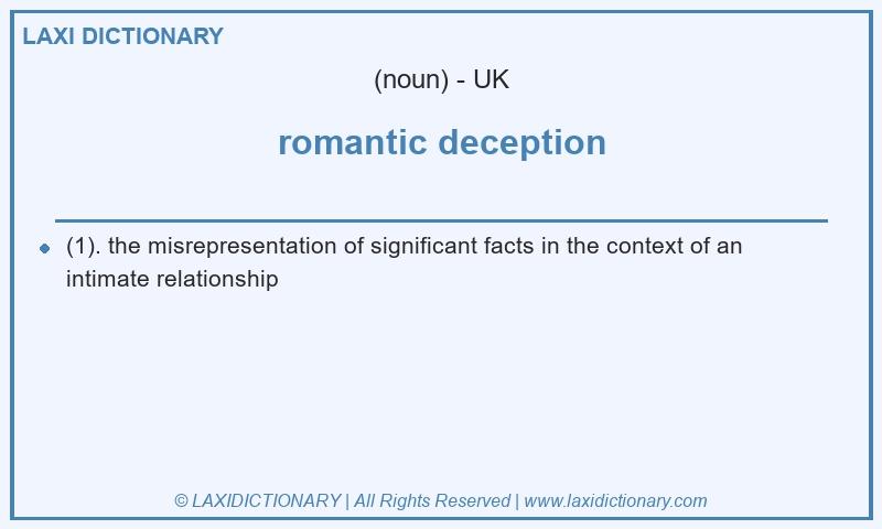 Definition romantic deception in British English
