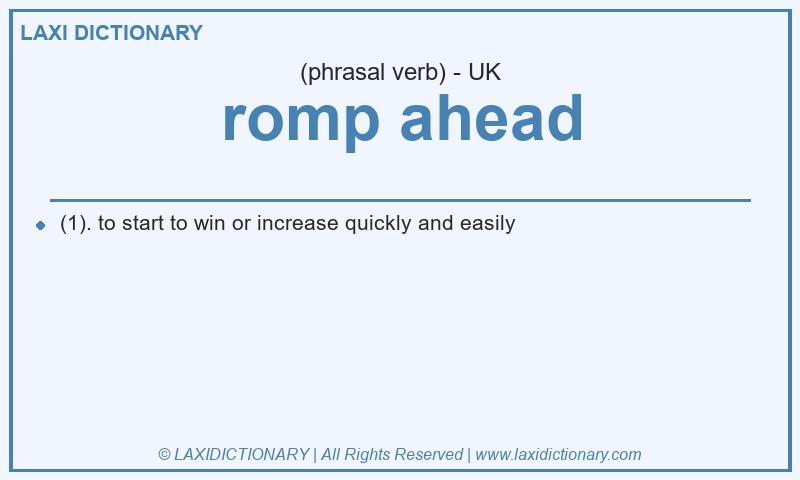 Definition romp ahead in British English