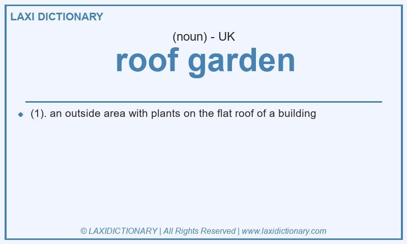Definition roof garden in British English