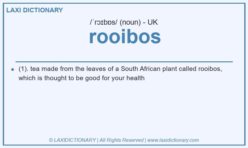 Definition rooibos in British English