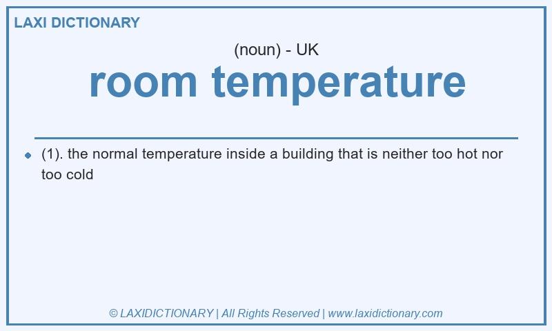 Definition room temperature in British English
