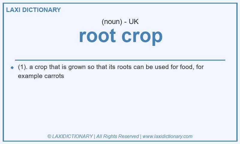 Definition root crop in British English