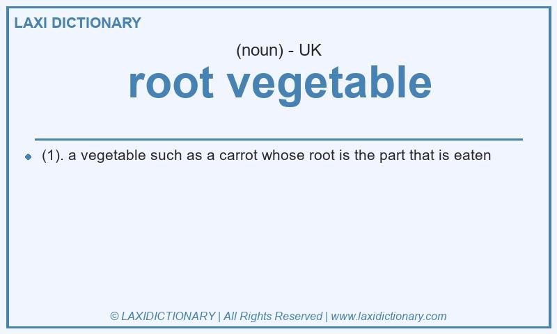 Definition root vegetable in British English