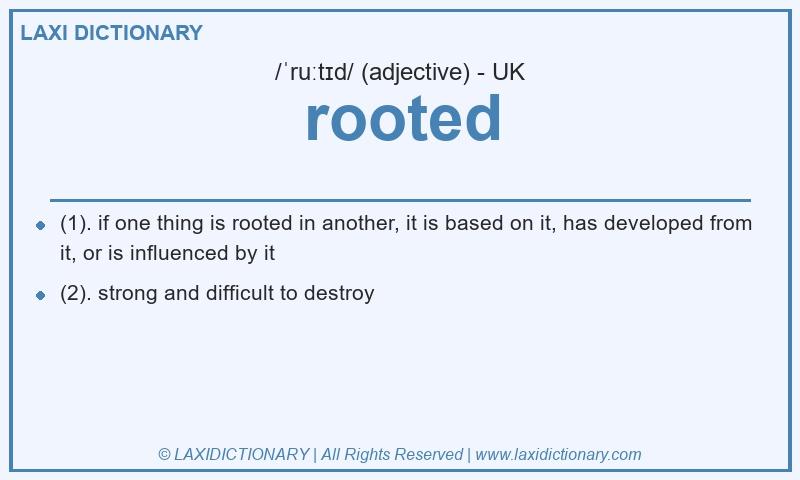Definition rooted in British English