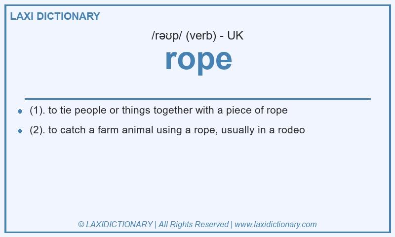 Definition rope in British English