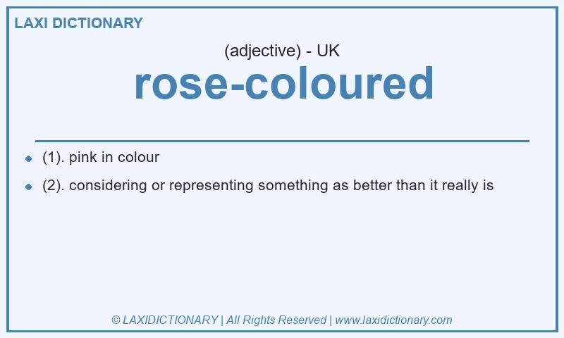 Definition rose-coloured in British English