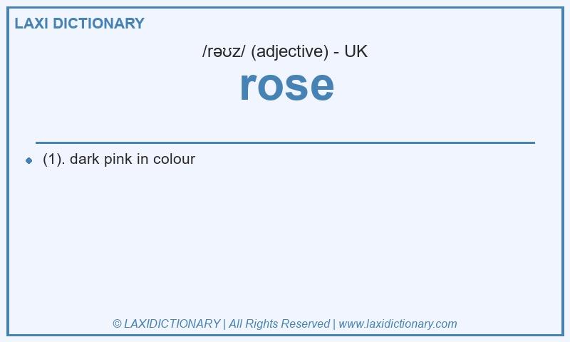 Definition rose in British English