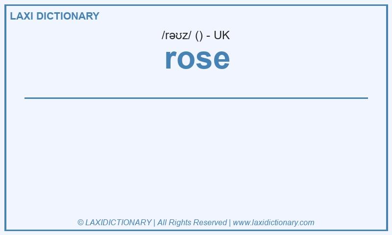 Definition rose in British English