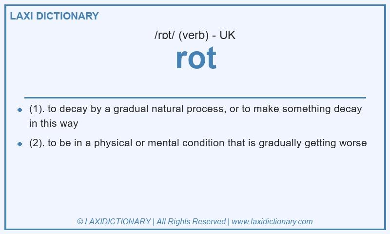 Definition rot in British English