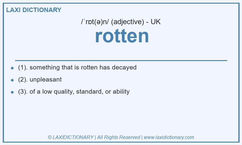Definition rotten in British English