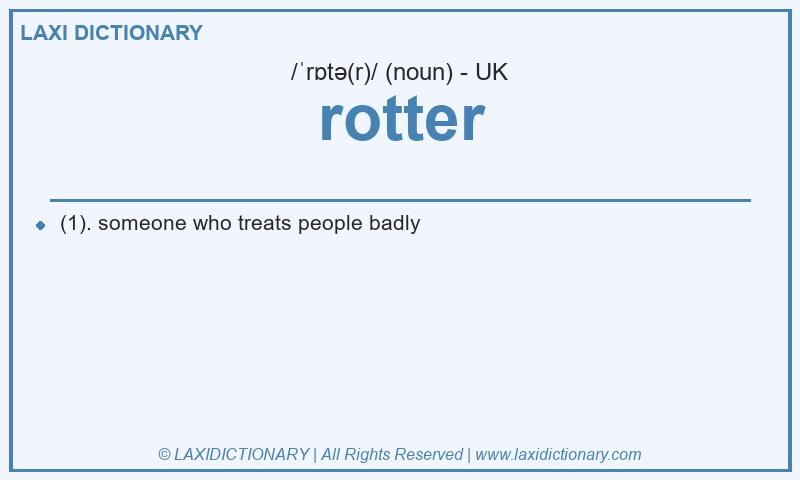 Definition rotter in British English