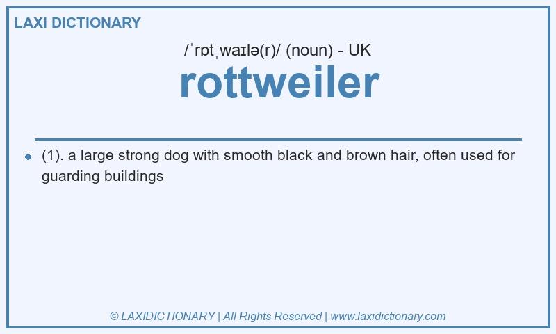 Definition rottweiler in British English