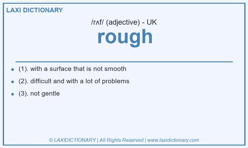 Definition rough in British English