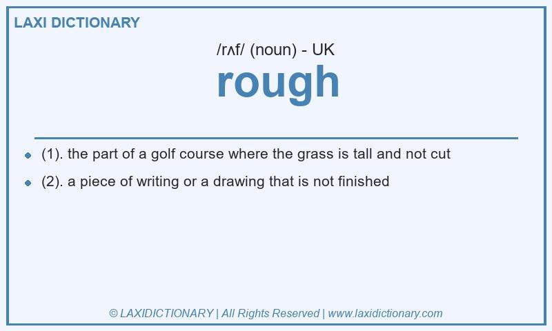 Definition rough in British English