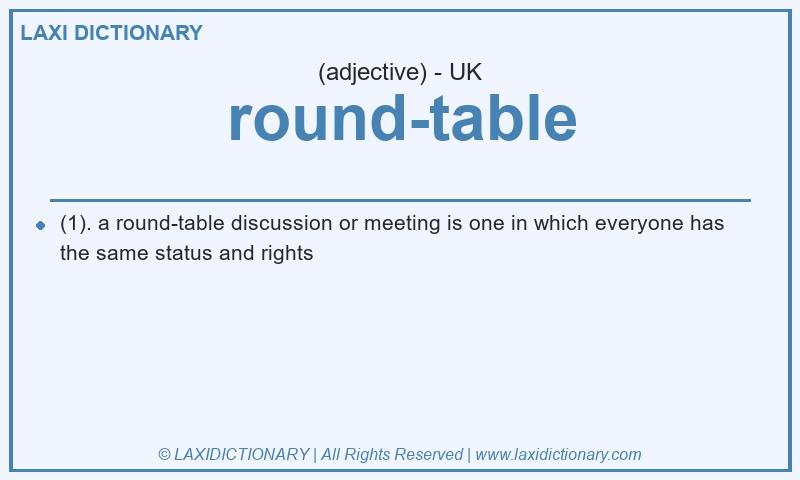 Definition round-table in British English