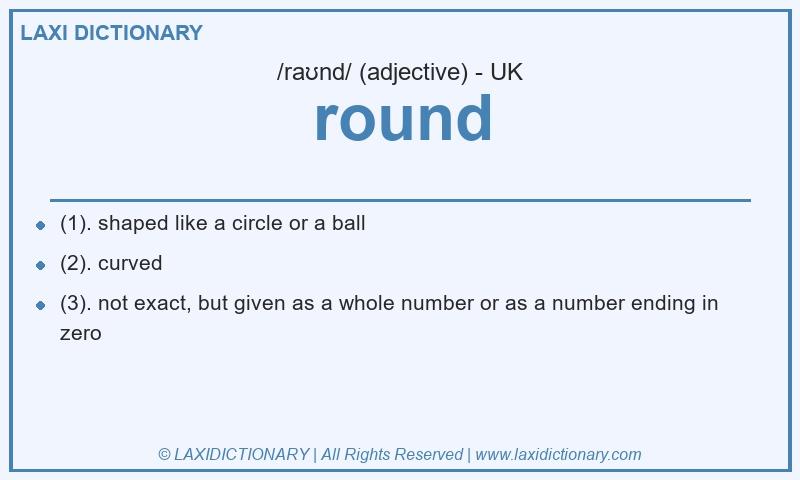 Definition round in British English